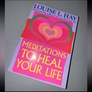 Louise L. Hay: Meditations To Heal Your Life - Paperback